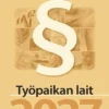 Työpaikan lait 2027