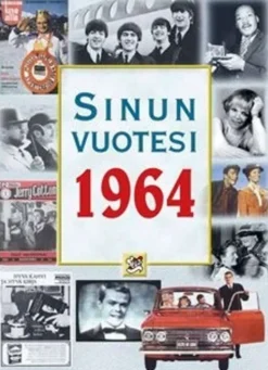 Töytäri, Sinun vuotesi 1964
