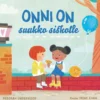 Underwood, Onni on suukko siskolle