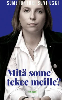 Uski, Mitä some tekee meille?
