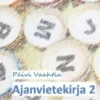 Vaahtia, Ajanvietekirja 2 - Kirjoitustehtäviä ja sanavisoja 6-100-vuotiaille
