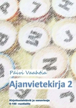 Vaahtia, Ajanvietekirja 2 - Kirjoitustehtäviä ja sanavisoja 6-100-vuotiaille