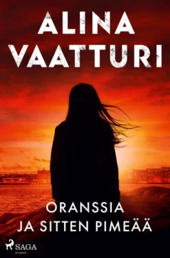 Vaatturi, Oranssia ja sitten pimeää
