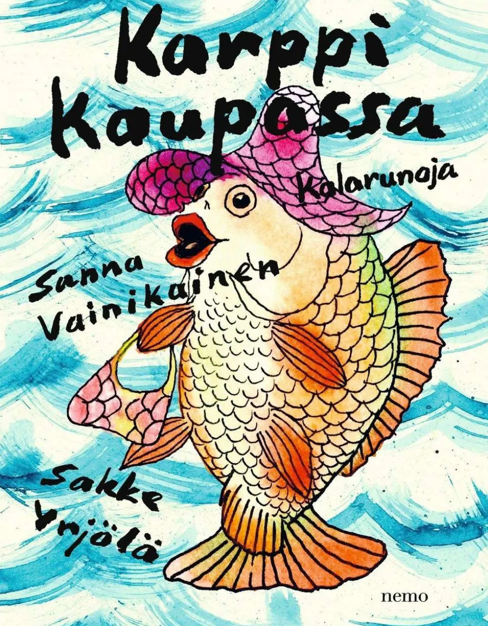 Vainikainen, Karppi kaupassa - Kalarunoja