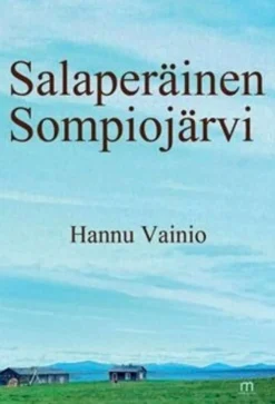 Vainio, Salaperäinen Sompiojärvi