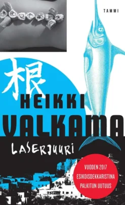 Valkama, Laserjuuri