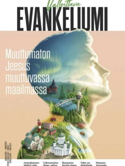Valloittava evankeliumi - Muuttumaton Jeesus muuttuvassa maailmassa