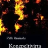 Vanhala, Konepeltivirta