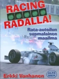 Vanhanen, Racing - radalla! - rata-autoilun suomalainen maailma