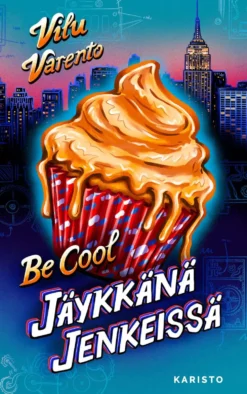 Varento, Be Cool - Jäykkänä jenkeissä