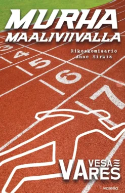 Vares, Murha maaliviivalla