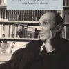 Varpio, Elää, kokea, ymmärtää - Alex Matsonin elämä