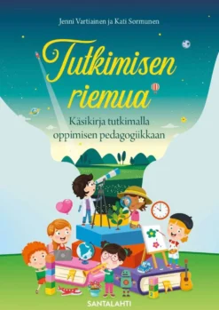 Vartiainen, Tutkimisen riemua - Käsikirja tutkimalla oppimisen pedagogiikkaan