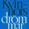 Vartio, Kvinnors drömmar