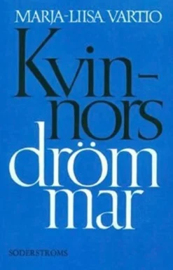 Vartio, Kvinnors drömmar