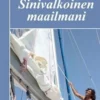 Vaulio, Sinivalkoinen maailmani