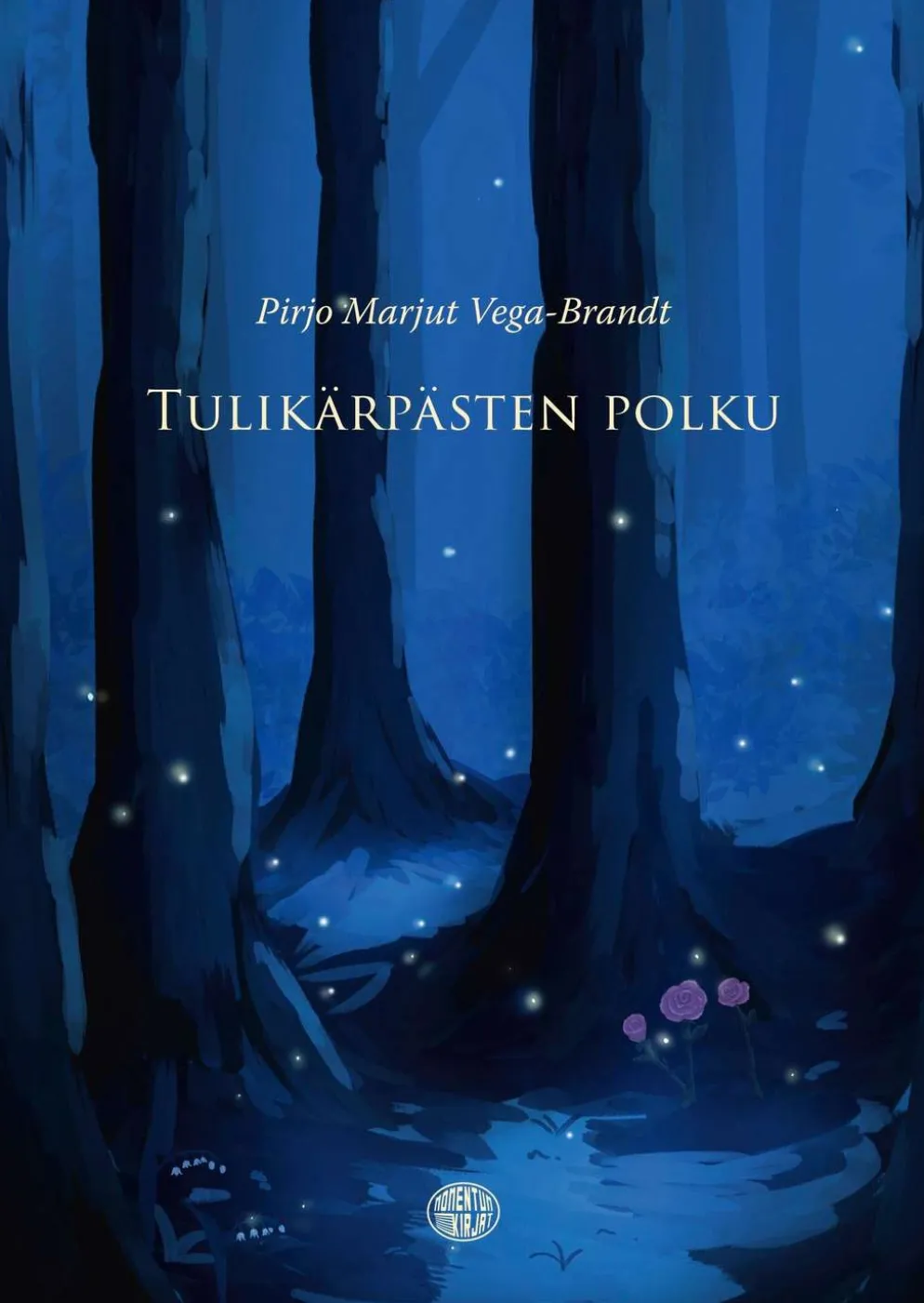Vega-Brandt, Tulikärpästen polku