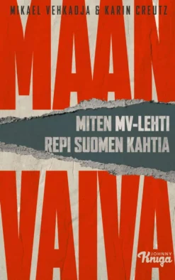 Vehkaoja, Maan vaiva - Miten MV-lehti repi Suomen kahtia