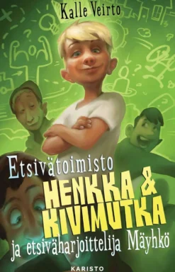 Veirto, Etsivätoimisto Henkka & Kivimutka ja etsiväharjoittelija Mäyhkö