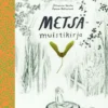 Venho, Metsämuistikirja