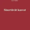 Venho, Sinertävät kasvot - runoja rikkinäisille