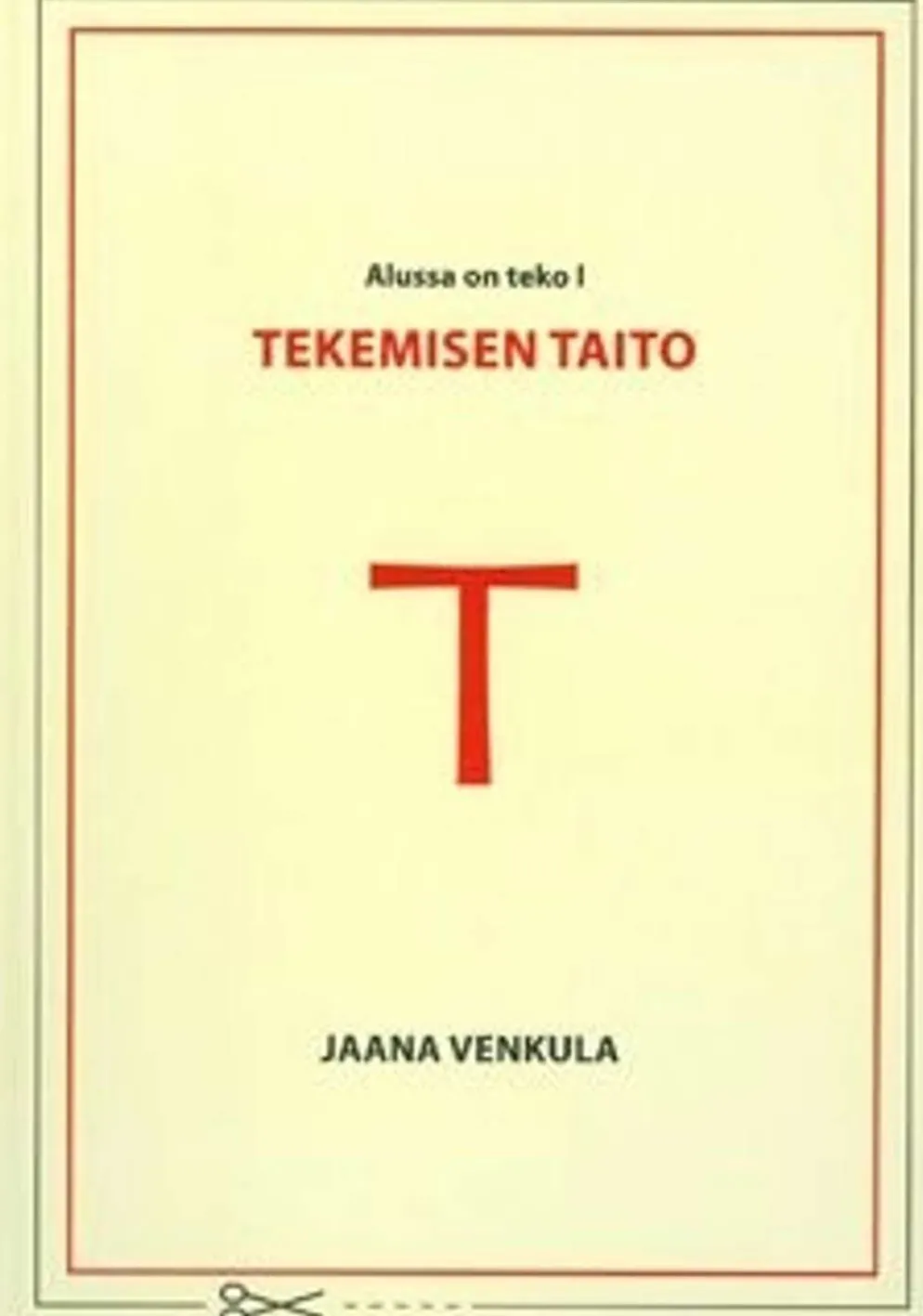Venkula, Tekemisen taito