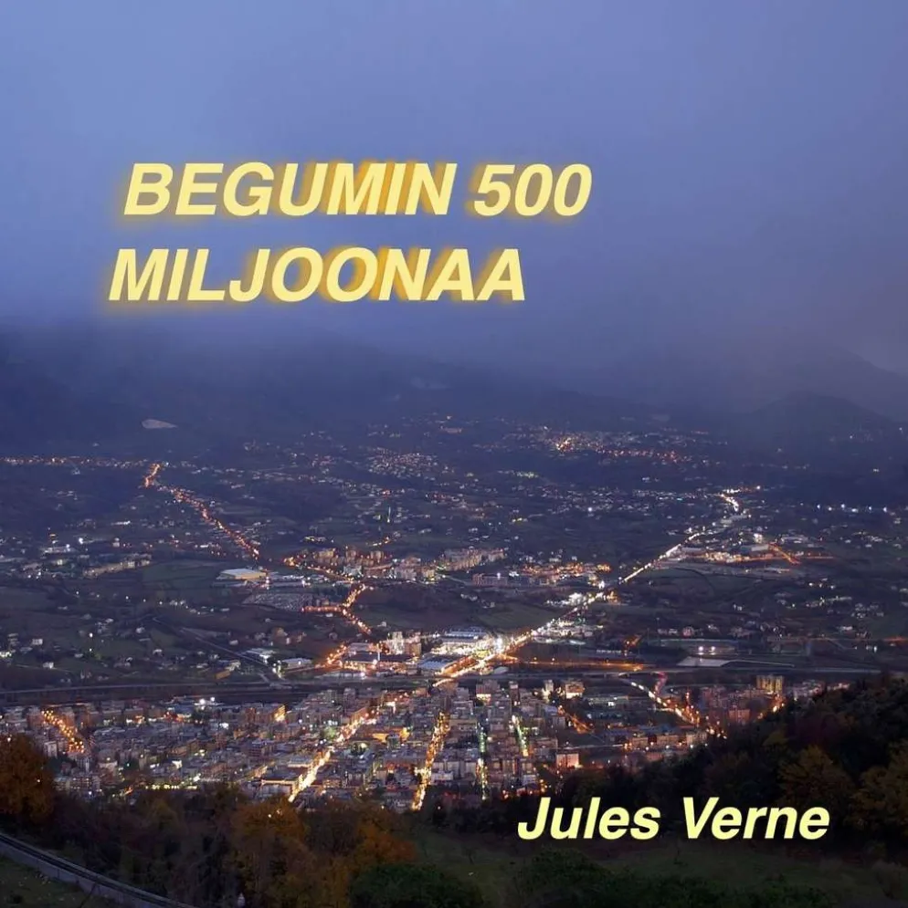 Verne, Begumin 500 miljoonaa (cd)