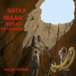 Verne, Matka maan keskipisteeseen (cd)