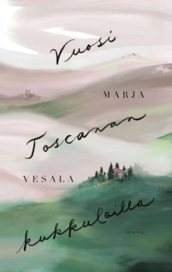 Vesala, Vuosi Toscanan kukkuloilla