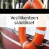 Vesiliikenteen säädökset 2023