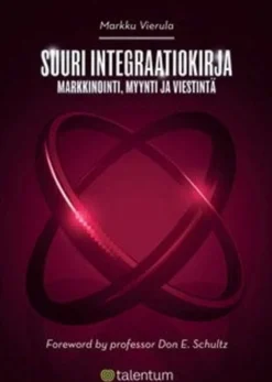 Vierula, Suuri integraatiokirja - markkinointi, myynti ja viestintä