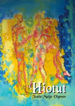 Vigman, Hiotut - Hiotut novellit