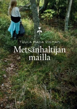 Vigman, Metsänhaltijan mailla