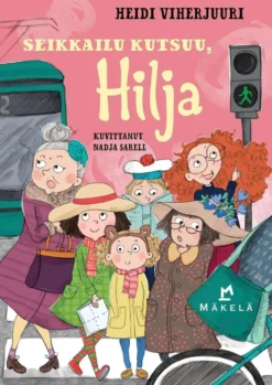 Viherjuuri, Seikkailu kutsuu, Hilja