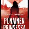 Vihinen, Punainen prinsessa