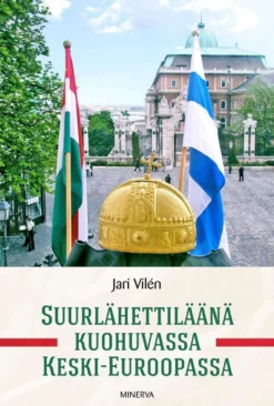 Vilen, Suurlähettiläänä kuohuvassa Keski-Euroopassa