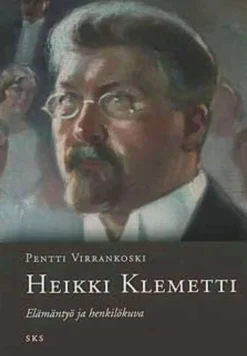 Virrankoski, Heikki Klemetti - elämäntyö ja henkilökuva
