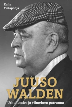 Virtapohja, Juuso Walden - Urheilumies ja viimeinen patruuna