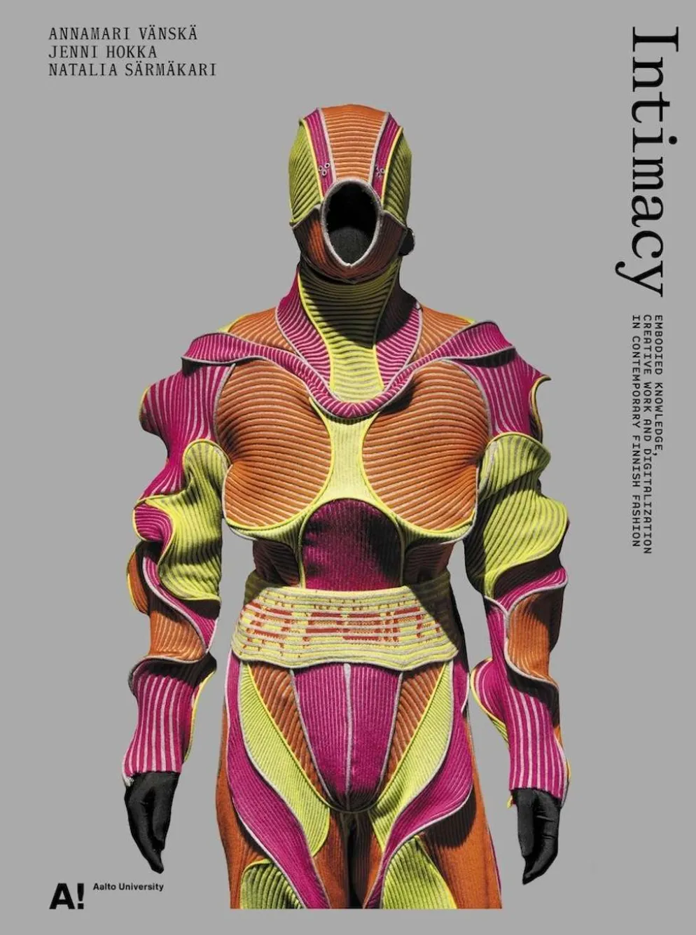 Vänskä, Intimacy - Embodied knowledge, creative work and digitalization in contemporary Finnish fashion