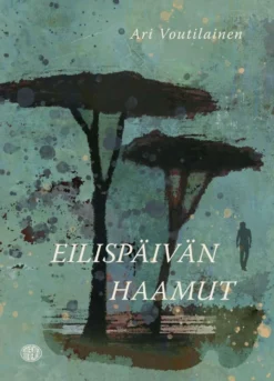 Voutilainen, Eilispäivän haamut