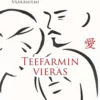 Vääräniemi, Teefarmin vieras