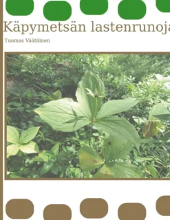 Väätäinen, Käpymetsän lastenrunoja