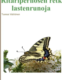 Väätäinen, Ritariperhosen retki - Lastenrunoja