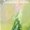 Vuorenmaa, Taivainen äitini