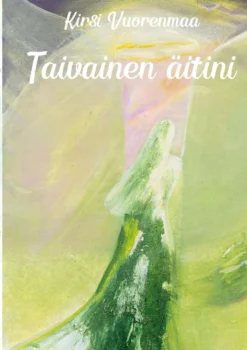 Vuorenmaa, Taivainen äitini