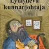 Vuorinen, Lymyilevä kunnanjohtaja - Romaani