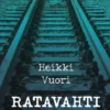 Vuori, Ratavahti