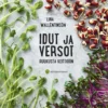 Wallentinson, Idut ja versot ruukusta keittiöön