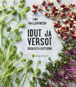 Wallentinson, Idut ja versot ruukusta keittiöön