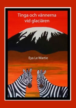 Wartie, Tinga och vännerna vid glaciären